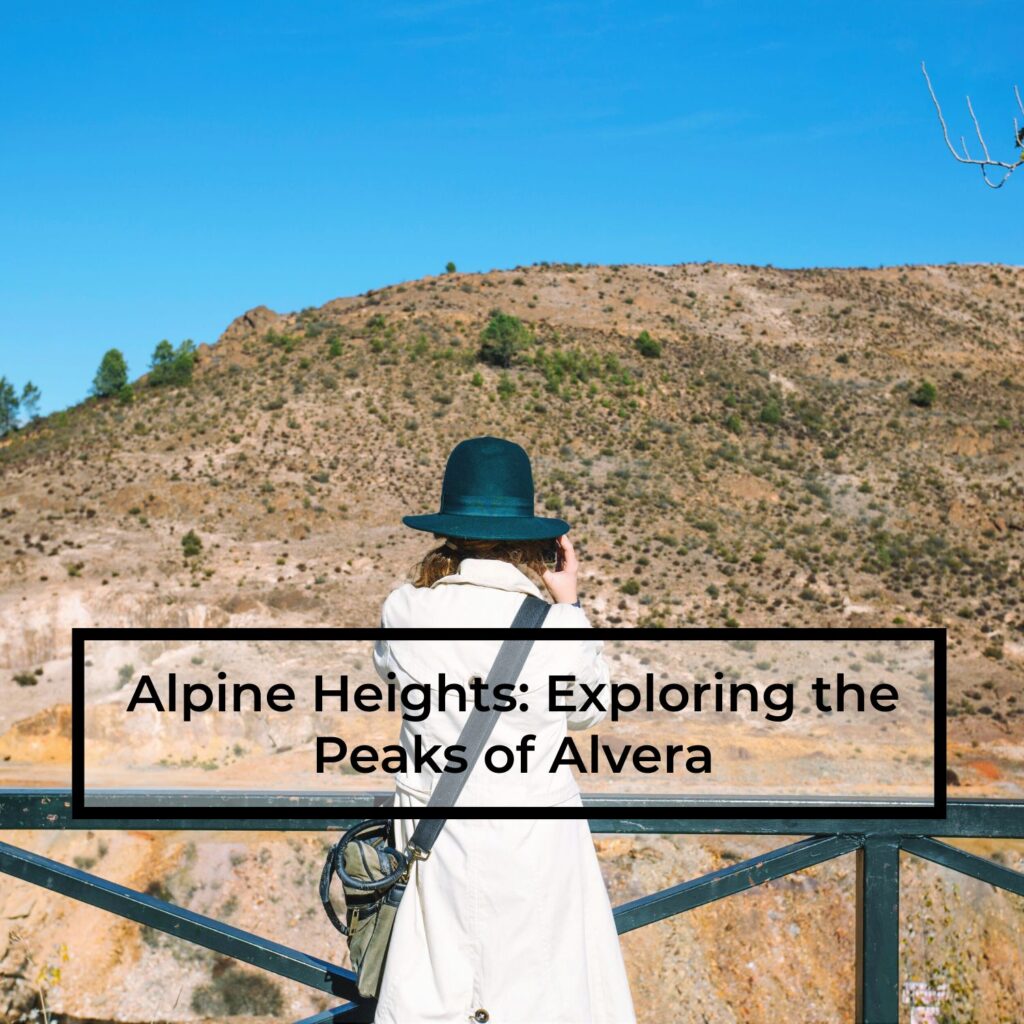 Alpine-Heights-Exploring-the-Peaks-of-Alvera