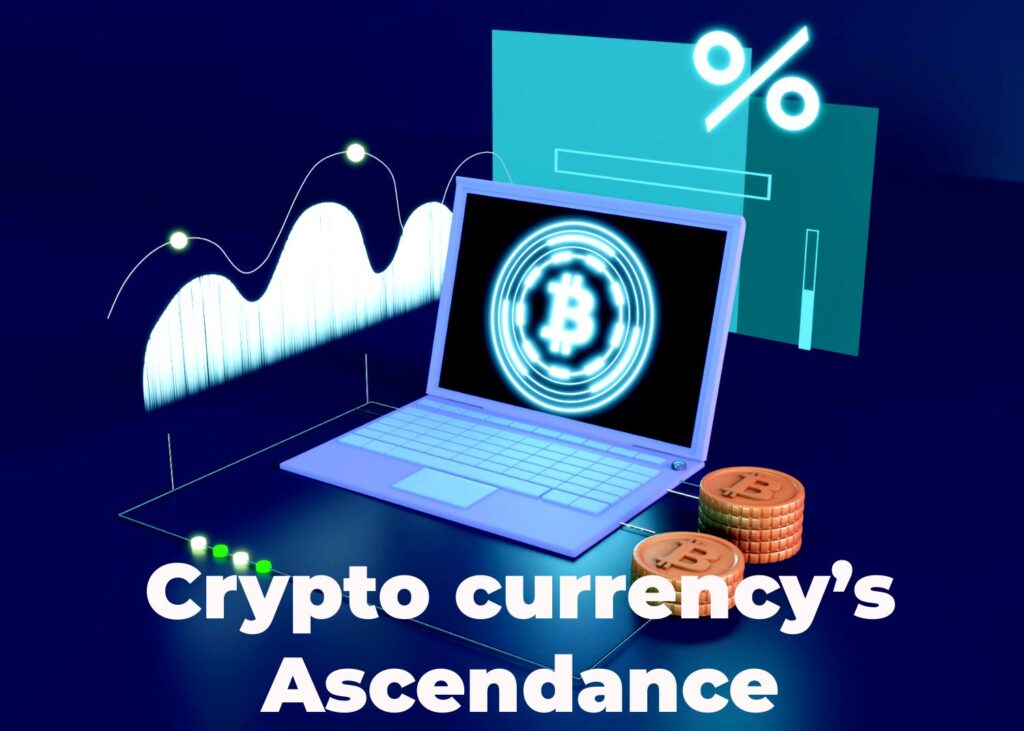 Crypto-currency's-Ascendance