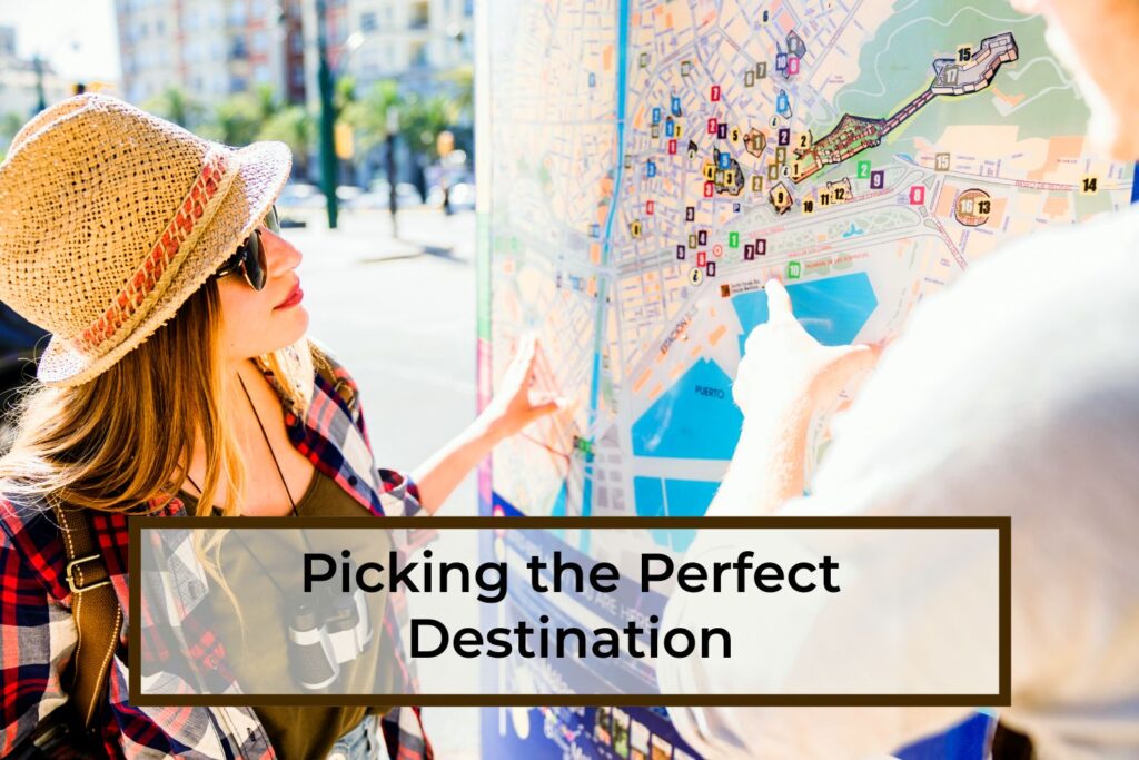 Picking-the-Perfect-Destination