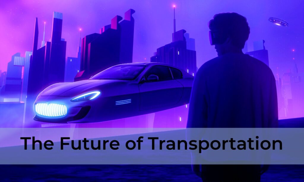 The-Future-of-Transportation