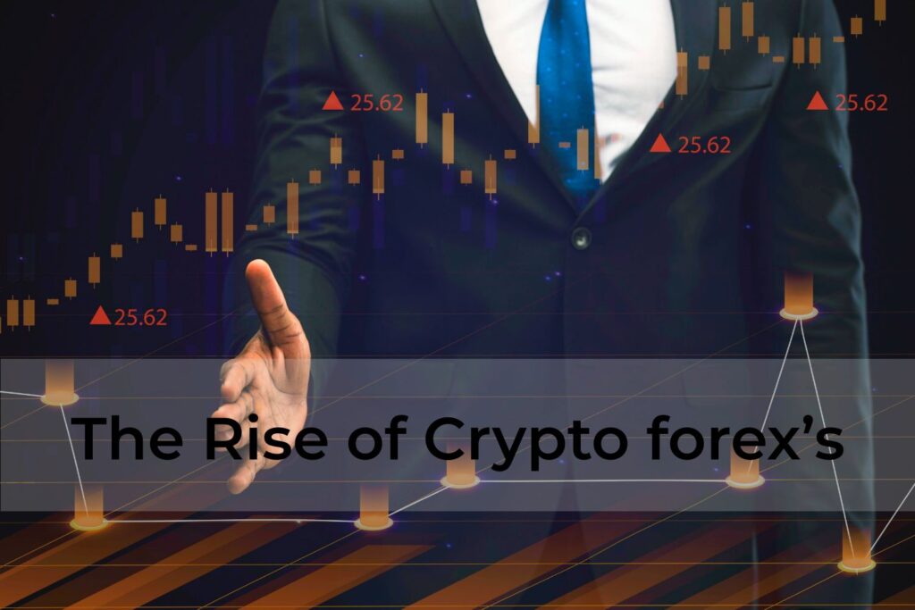 The-Rise-of-Crypto-forexs