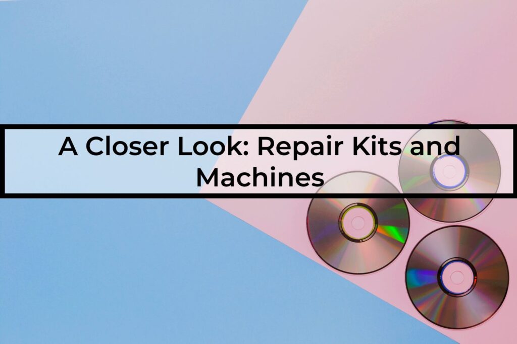 A-Closer-Look-Repair-Kits-and-Machines