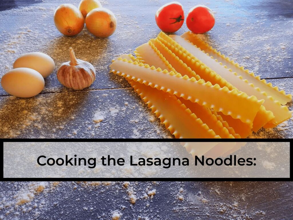 Cooking-the-Lasagna-Noodles