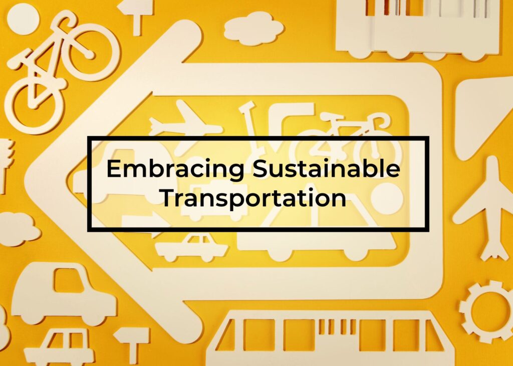 Embracing-Sustainable-Transportation