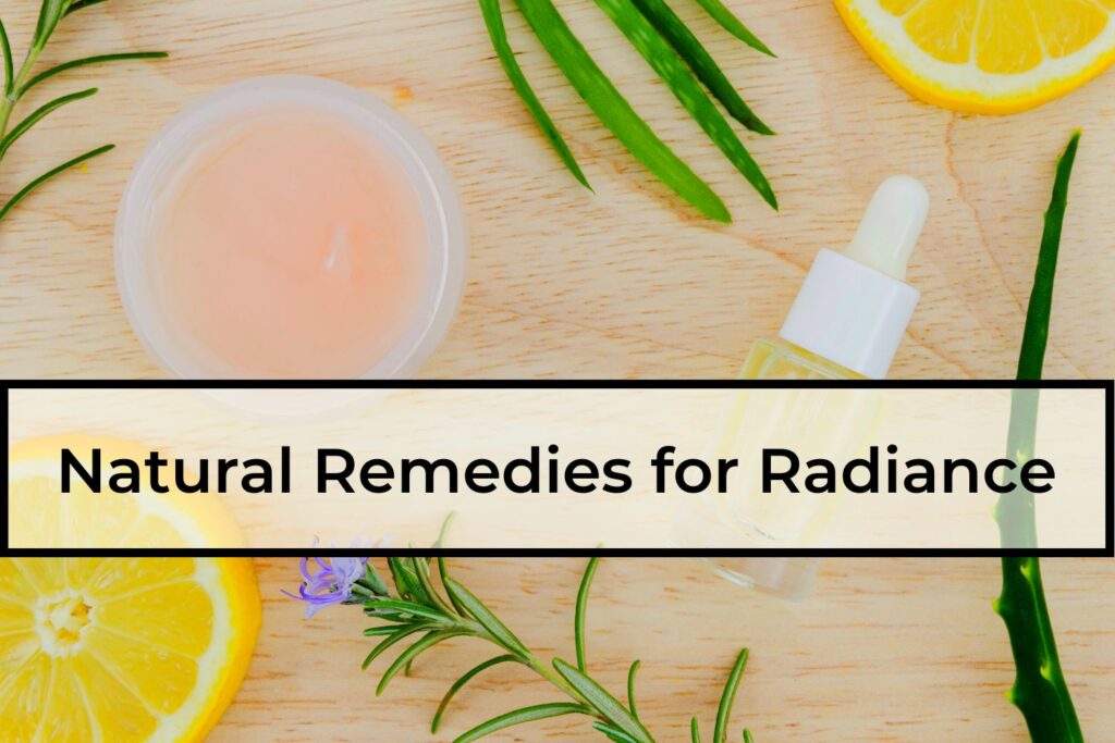 Natural-Remedies-for-Radiance