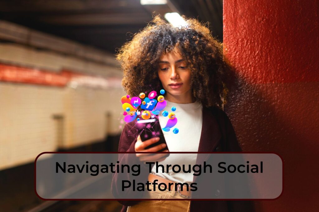 Navigating-Through-Social-Platforms