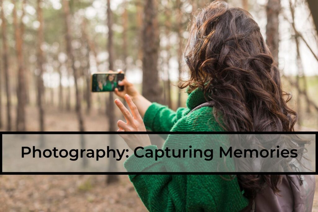Photography-Capturing-Memories