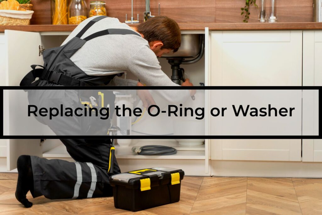 Replacing-the-O-Ring-or-Washer