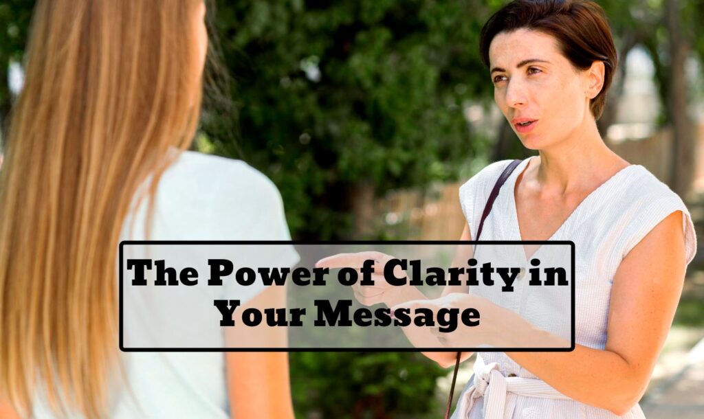 The-Power-of-Clarity-in-Your-Message