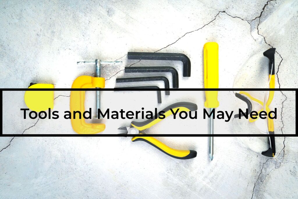 Tools-and-Materials-You-May-Need