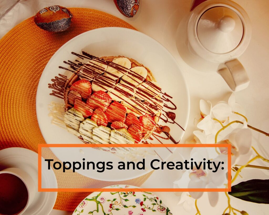 Toppings-and-Creativity