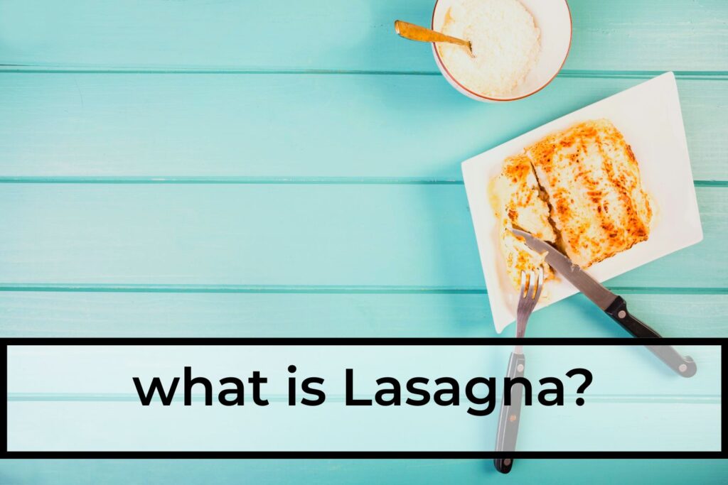 what-is-Lasagna