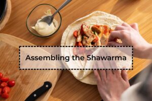 Assembling-the-Shawarma