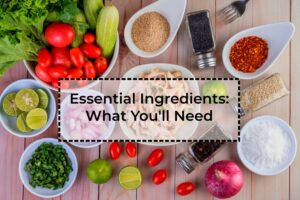 Essential-Ingredients-What-You-will-Need
