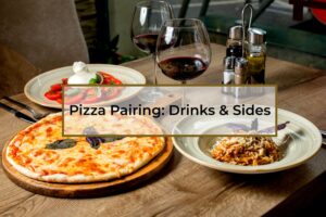 Pizza-Pairing-Drinks-and-Sides