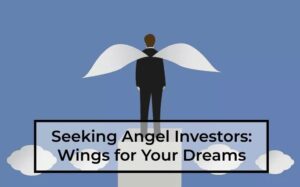 Seeking-Angel-Investors-Wings-for-Your-Dreams