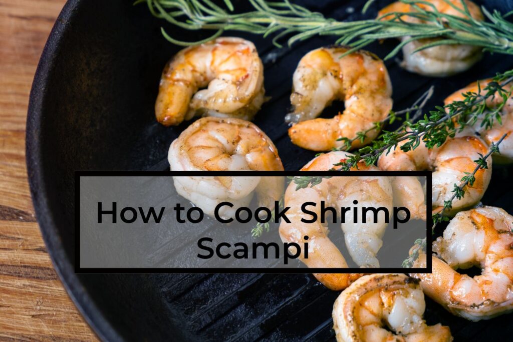 How-to-Cook-Shrimp Scampi