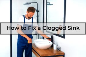 How-to-Fix-a-Clogged-Sink