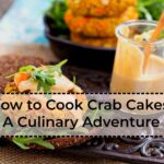 How-to-Cook-Crab Cakes-A-Culinary-Adventure